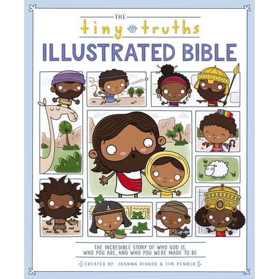 Tiny Truths The Tiny Truths Illustrated Bible, (Hardcover)