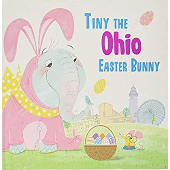 Pre-Owned Tiny the Ohio Easter Bunny (Hardcover) 1492659525 9781492659525