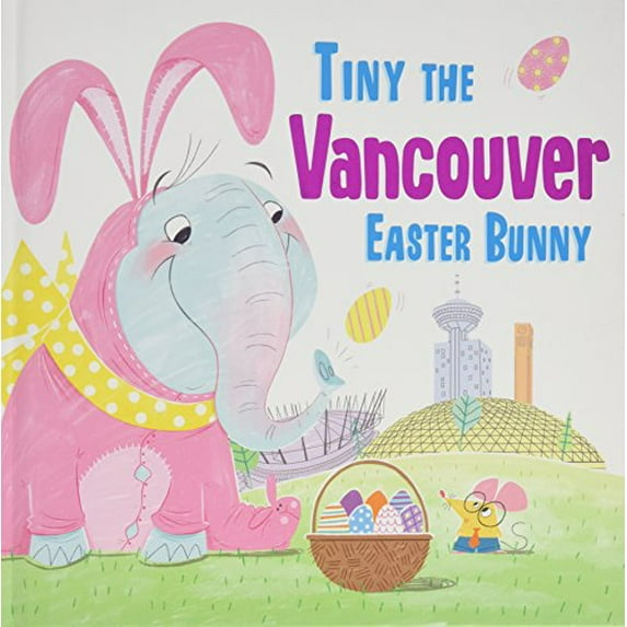 Pre-Owned Tiny the Vancouver Easter Bunny (Tiny the Easter Bunny) Paperback
