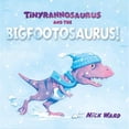 thumbnail image 1 of Pre-Owned Tinyrannosaurus and the Bigfootosaurus (Paperback) 1857337344 9781857337341, 1 of 1