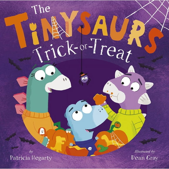 Tinysaurs The Tinysaurs Trick or Treat, (Hardcover)