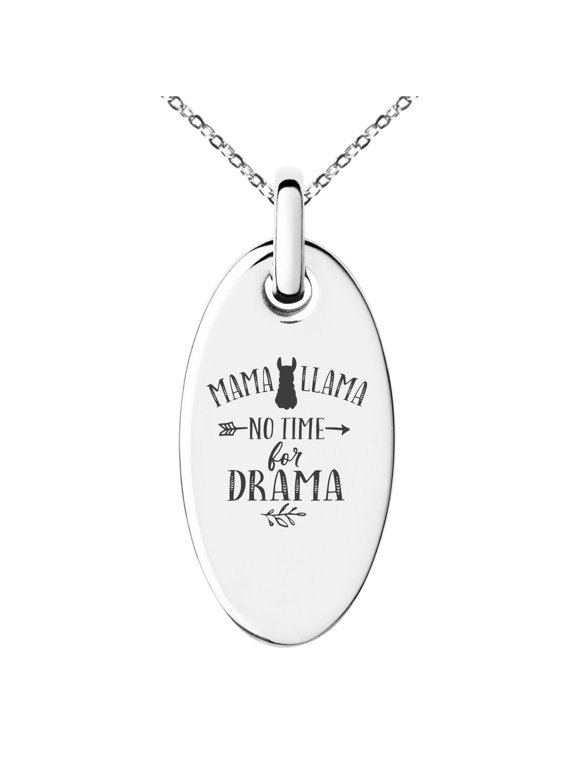 Stainless Steel Mama Llama No Time For Drama Small Oval Charm Pendant Necklace