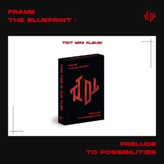 Tiot - Frame The Blueprint : Prelude To Possibilities - PLVE Version - incl. QR CARD, 2 Photocards, Lyrics, Tattoo Stickr, Scratch Card, Photo Bookmark + Digital Photocard - Music & Performance - CD