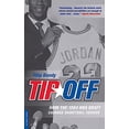 thumbnail image 1 of Pre-Owned Tip-Off: How the 1984 NBA Draft Changed Basketball Forever (Paperback) 0306816121 9780306816123, 1 of 1