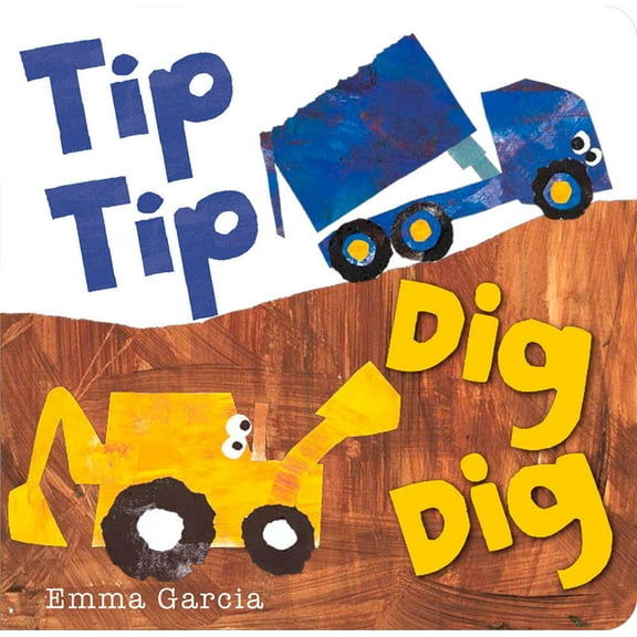 Tip Tip Dig Dig (Board Book)