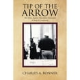 thumbnail image 1 of Pre-Owned Tip of the Arrow (Paperback) 1645443981 9781645443988, 1 of 1
