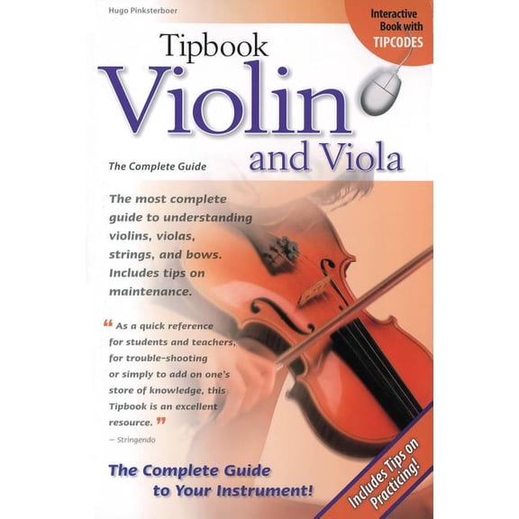 Tipbook Violin and Viola: The Complete Guide, (Paperback)