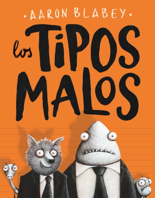 Tipos Malos, Los Tipos Malos, (Hardcover)