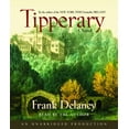 thumbnail image 1 of Pre-Owned Tipperary (Audiobook 9780739333709) by Frank DeLaney, 1 of 1