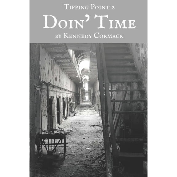 Tipping Point Doin' Time, Book 2, (Paperback)