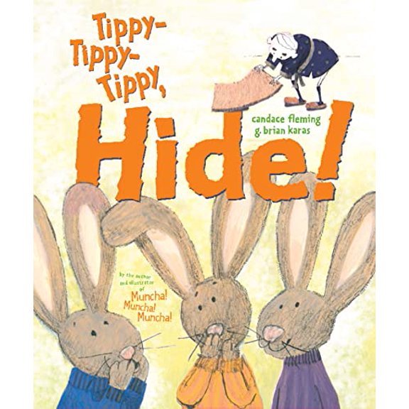 Pre-Owned Tippy-Tippy-Tippy, Hide! (Hardcover) 0689874790 9780689874796