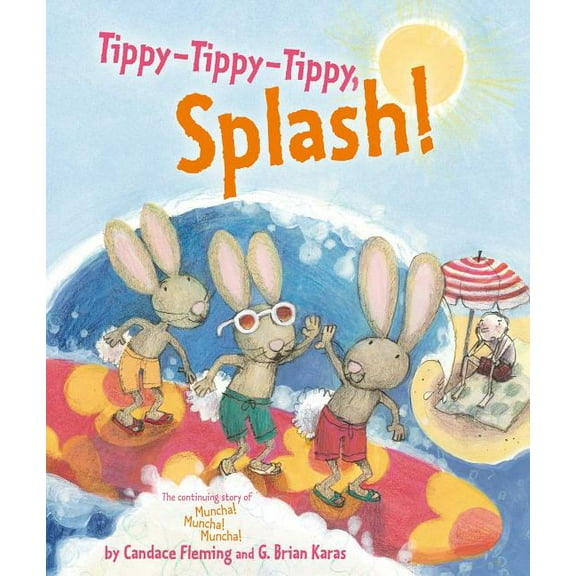 Tippy-Tippy-Tippy, Splash! (Hardcover)