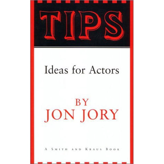 Tips : Ideas for Actors