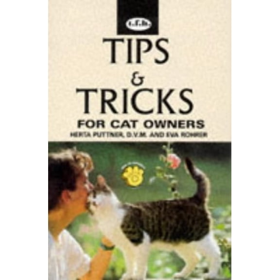 Pre-Owned Tips & Tricks for Cat Owners (Paperback) 0793804698 9780793804696