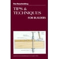 thumbnail image 1 of Pre-Owned Tips and Techniques for Builders (Fine Homebuilding) (Paperback) 0942391098 9780942391091, 1 of 1