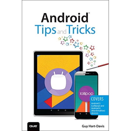 Tips and Tricks: Android Tips and Tricks: Covers Android 5 and Android 6 Devices (Paperback)