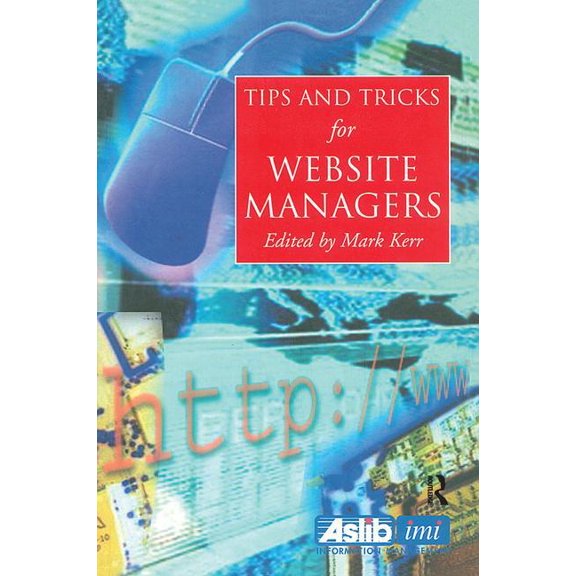 Tips and Tricks for Web Site Managers, (Hardcover)