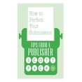 thumbnail image 1 of Tips from a Publisher: How to Perfect Your Submission: Revised and Updated Edition (Paperback), 1 of 1