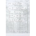 thumbnail image 1 of Tips to Help You Survive School Refusal: What I wished I knew at the start, 1 of 1