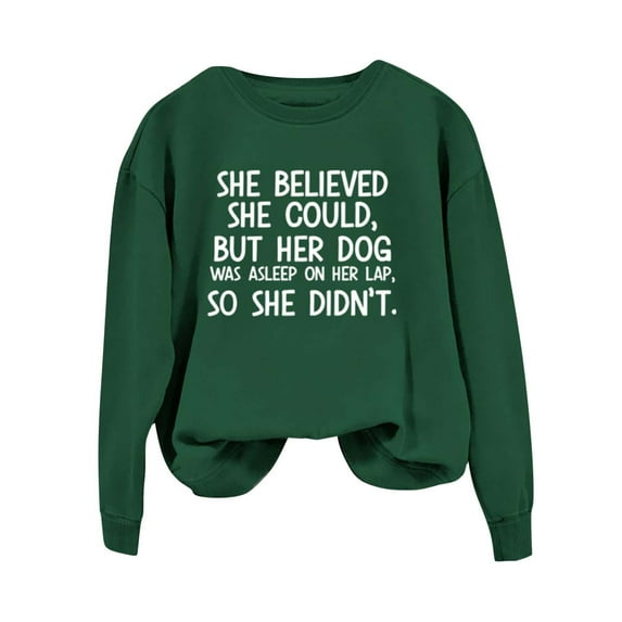 Tiqkatyck Valentine Shirts for Women, Women's Sweatshirts Pullover She Could But Her Dog Was Asleep On Her Lap Funny Letters Shirts, Sweatshirt for Women, Gifts for Women White