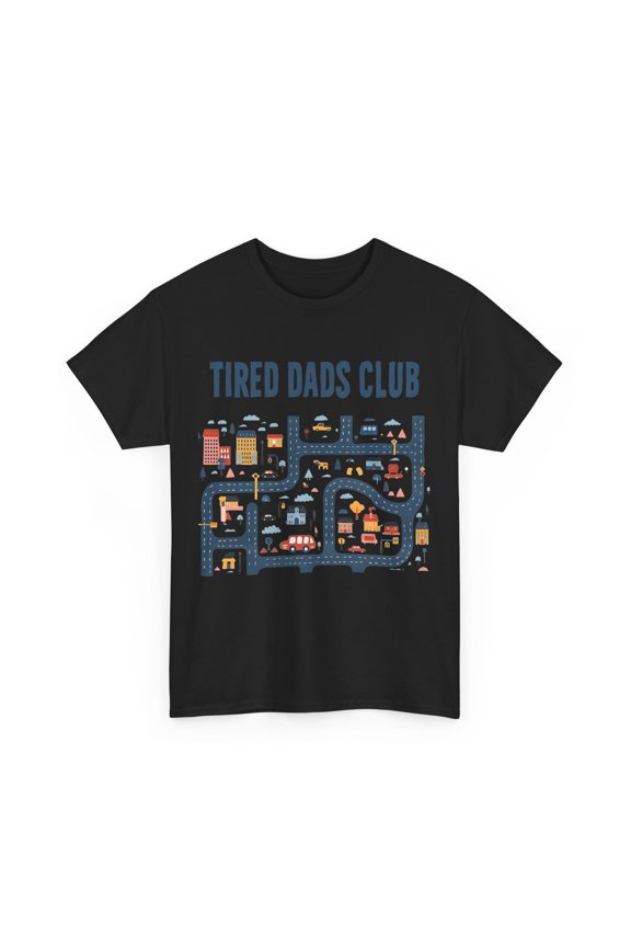 Tired Dads Club Play Cars Father T-Shirt