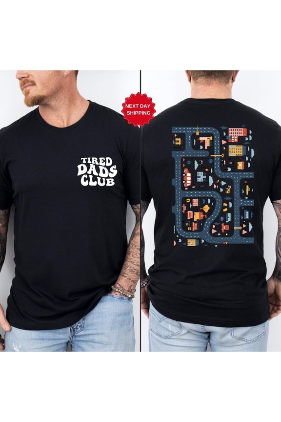 Tired Dads Club Shirt, Cute Tired Dads Club Tee, Play Cars On Dad'S Back Mat Road Car Race Track Shirt, Father'S Day , Father