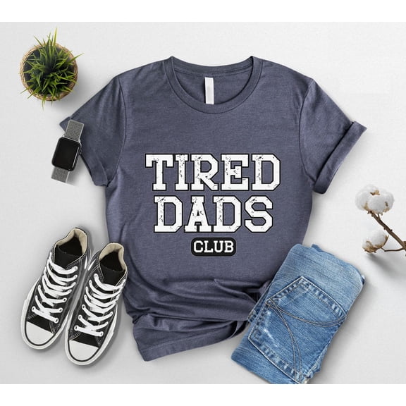 Tired Dads Club T Shirt, Gift,New Dad Life Shirt, Dad Appreciation Shirt,Cool Dad Shirt,Shirt,Fatherhood Shirt Tshirt All Size S-5XL