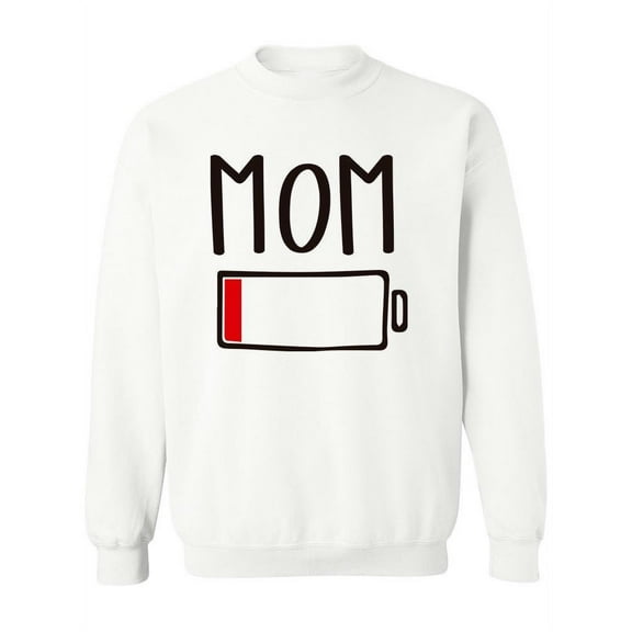 Tired Mom Battery Sweatshirt Women -Image by Shutterstock, Female Large