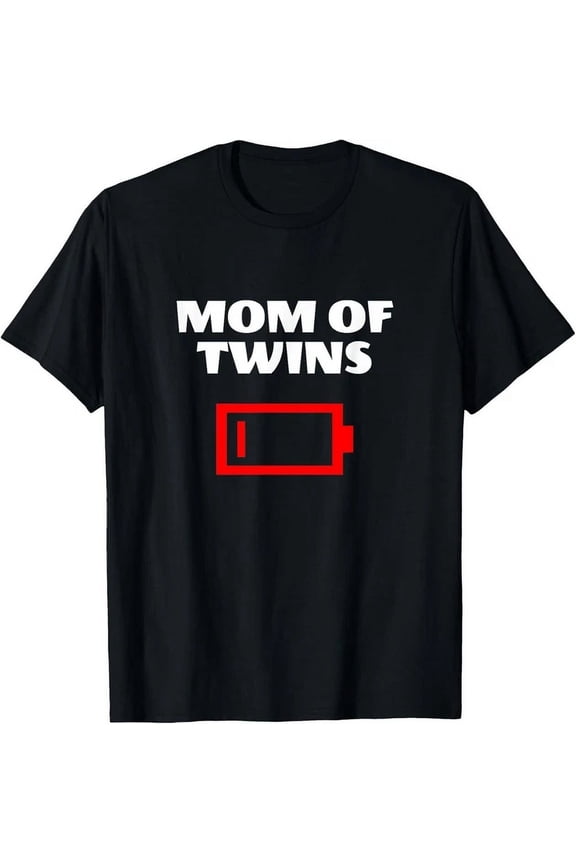 Tired Mom Of Twins Funny Mother With Twin Babies Low Battery T-Shirt