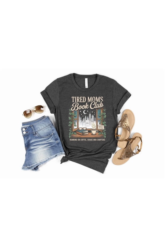 Tired Moms Club Bookish T-Shirt: Cozy Book Lover Tee, F6815