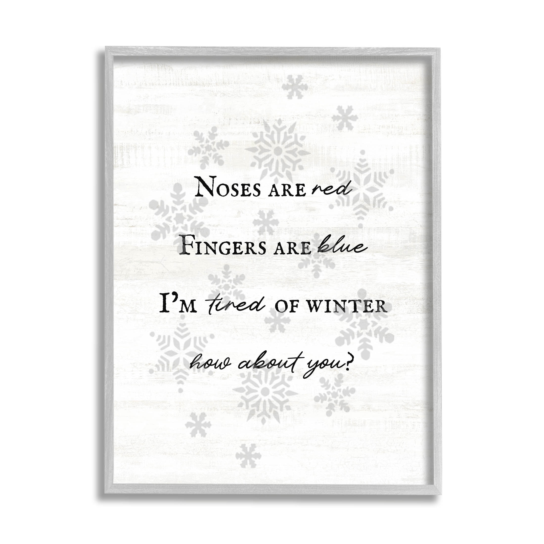 Tired Of Winter Funny Poem Holiday Graphic Art Gray Framed Art Print Wall Art