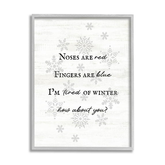 Tired Of Winter Funny Poem Holiday Graphic Art Gray Framed Art Print Wall Art