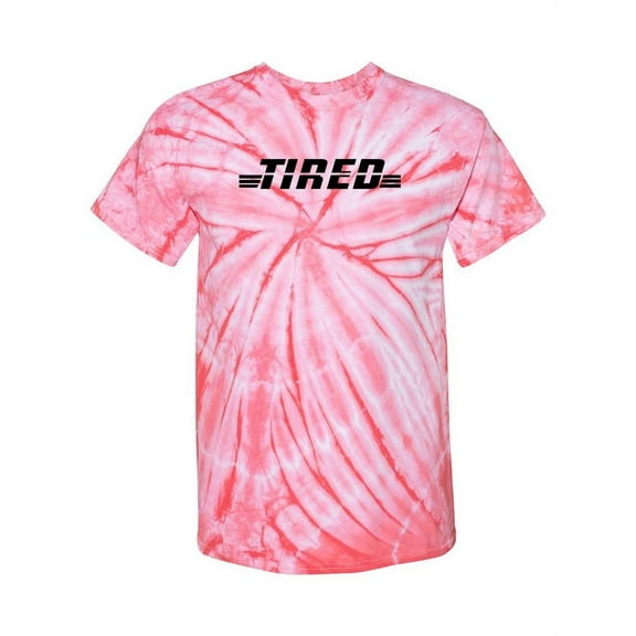 Tired Quote Tie-Dye Cyclone Men -Smartprints Designs, Male Large