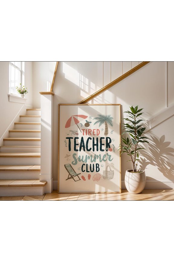 Tired Teacher Summer Club Coastal Teacher Tshirt Graphic Beach Day Wall Art Summer Break Teacher Gift Preppy Coastal Decor, Unframed Paper Print
