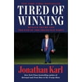thumbnail image 1 of Tired of Winning: Donald Trump and the End of the Grand Old Party (Hardcover), 1 of 1
