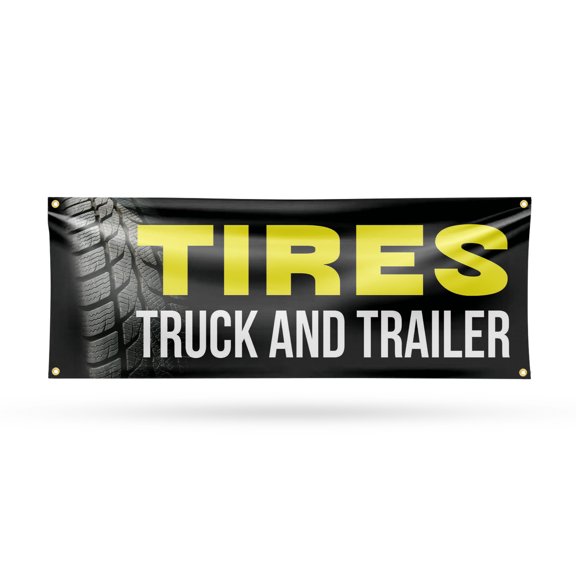 Tires Truck and Trailer Banner Sign 18 Inch x 48 Inch | 13 oz Vinyl with Metal Grommets | Heavy-Duty Single-Sided Outdoor Durable Printed High-Quality Weatherproof | Made in the USA