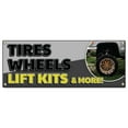 thumbnail image 1 of Tires Wheels Lift Kits & More | 18" X 48" Banner | Heavy Duty 13oz. Outdoor Vinyl Single Sided With Grommets | Made in The USA, 1 of 4