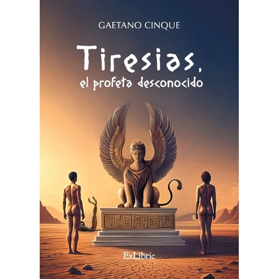 Tiresias, el profeta desconocido, (Paperback)