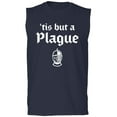 thumbnail image 1 of 'Tis But A Plague Adult Sleeveless Tee, 1 of 3