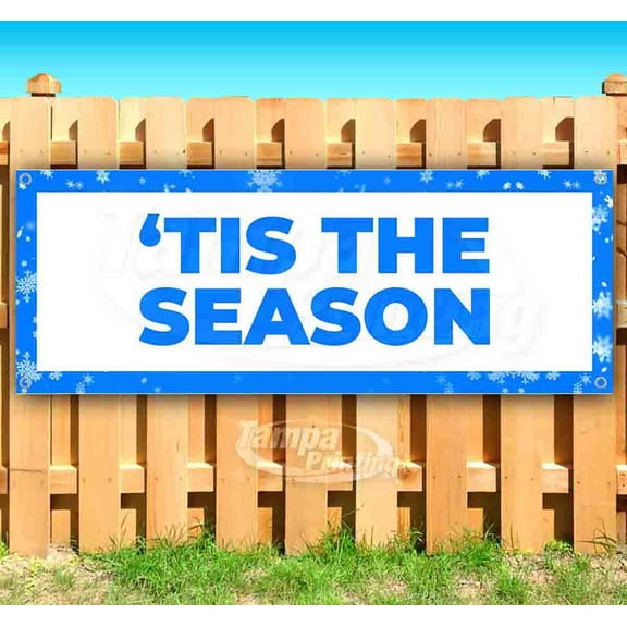 Tis The Season 13 oz Vinyl Banner With Metal Grommets