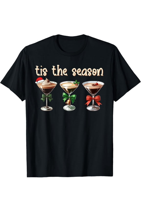 Tis The Season Espresso Martini Cocktail Glasses Xmas Party T-Shirt
