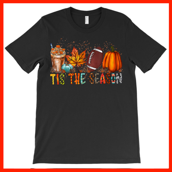 Tis The Season Fall Autumn Vibes Pumpkin Spice Latte Football Leaves Cozy Graphic T-Shirt AH5834, Premium for Unisex - Extended Sizes Up to 5XL