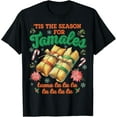 thumbnail image 1 of Tis The Season For Tamales Famliy Mexican Christmas T-Shirt men and women can wear, black, white, gifts, 1 of 4