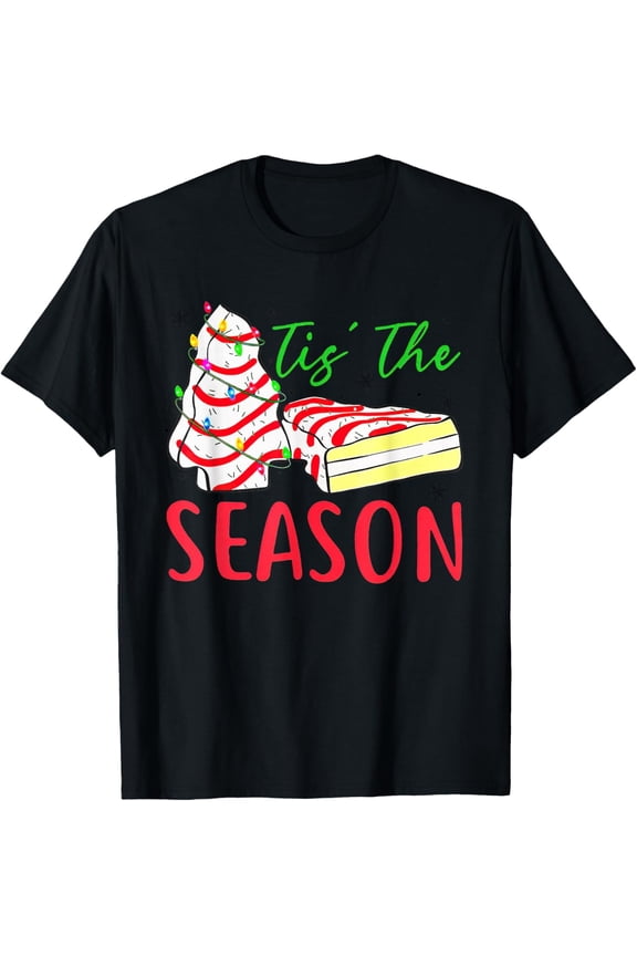 Tis The Season Little-Debbie Christmas Tree Cake Holiday T-Shirt