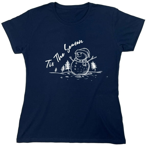 Tis The Season Sarcastic Humor Novelty Funny Women's Casual Tees