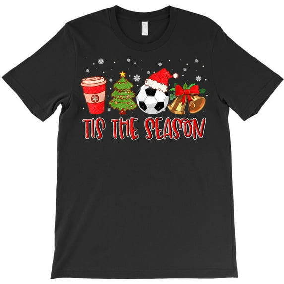 Tis The Season Shirt Christmas Tree Soccer Cozy Coffee Themed Themed G25641 Unisex T-Shirt, Up to Size 5XL