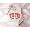 thumbnail image 1 of Tis The Season Sweatshirt: Cozy Hoodie For Winter TSHIRT All Size S-5XL, 1 of 5