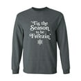 thumbnail image 1 of Tis The Season To Be Freezin Adult Long Sleeve T-shirt, 1 of 3