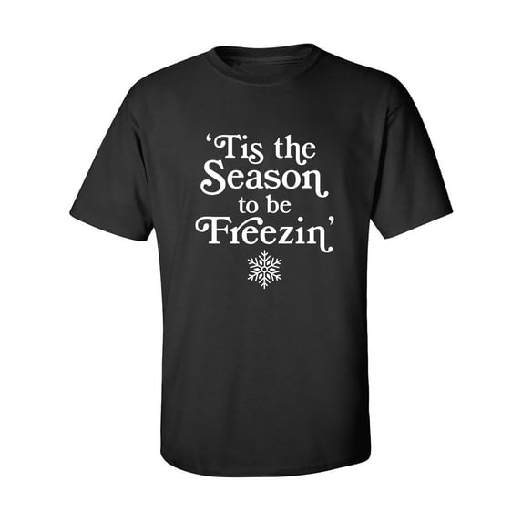Tis The Season To Be Freezin Adult Short Sleeve T-shirt