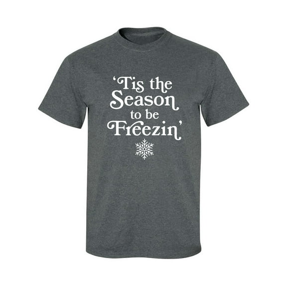 Tis The Season To Be Freezin Adult Short Sleeve T-shirt